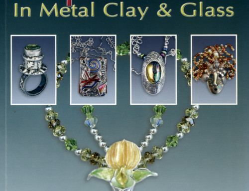 “Exceptional Works In Metal Clay & Glass” Book