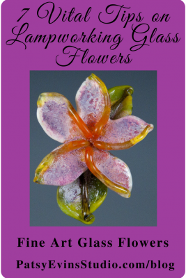 7 vital tips on lampworking glass flower beads by patsy evins blog